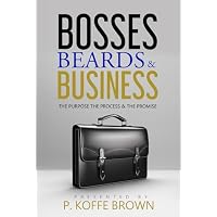 Bosses, Beards and Business