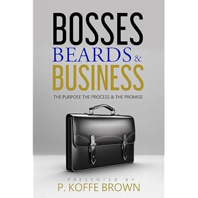 Bosses, Beards and Business