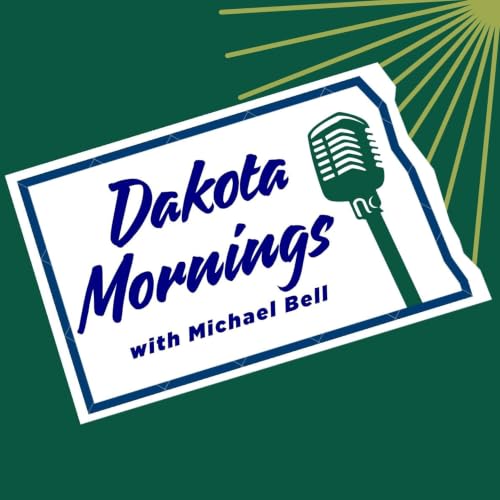 『Dakota Mornings with Michael Bell 6/25/26 10 am』のカバーアート
