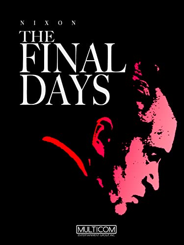 The Final Days (4K Restored)