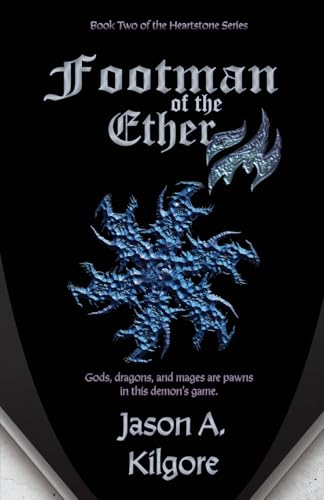 Footman of the Ether (Book Two of the Heartstone)