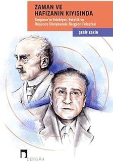 Zaman ve Hafızanın Kıyısında: Tanpınar’ın Edebiyat