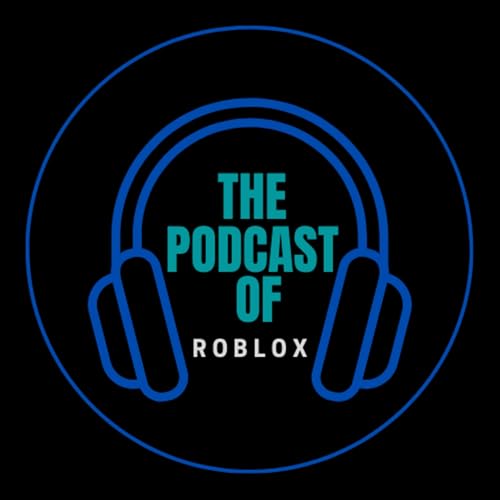 The Podcast of Roblox cover art