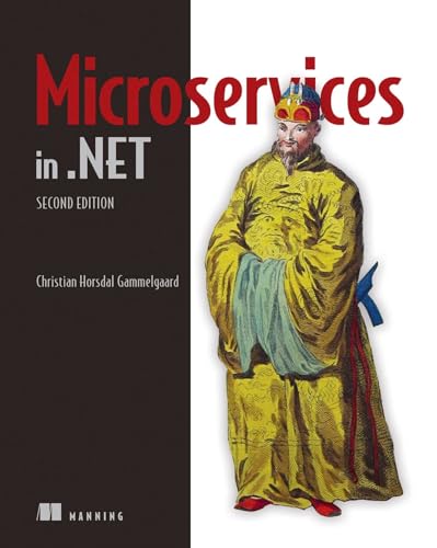 Microservices in .NET, Second Edition view 2