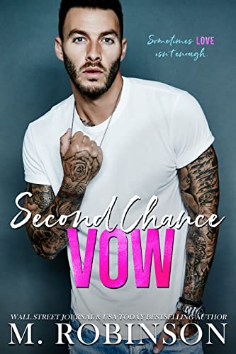Second Chance Vow by [M  Robinson]