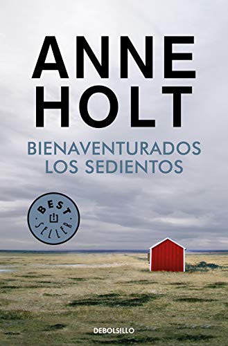 Bienaventurados los sedientos (Hanne Wilhelmsen 2) (Best Seller)