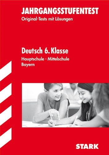 STARK Jahrgangsstufentest Hauptschule Bayern - Deutsch 6. Kl. : Ruth