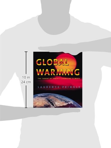 Global Warming: The Threat of Earth's Changing Climate