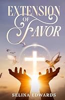 The Extension of Favor 1965635210 Book Cover