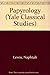 Papyrology (Yale Classical Studies)