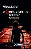  Mörderisches Schwerin: Schattenkind