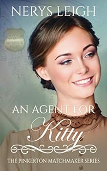 An Agent for Kitty - Book #33 of the Pinkerton Matchmaker