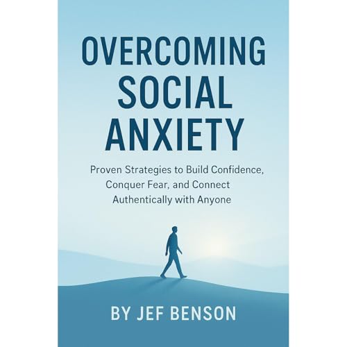 Overcoming Social Anxiety Audiolibro Por Jef Benson arte de portada