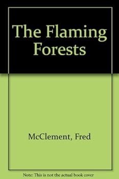 Hardcover The flaming forests Book