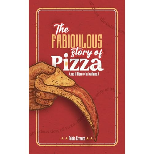 The Fabioulous Story of Pizza Audiolibro Por Fabio Errante arte de portada