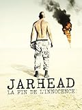Jarhead - La fin de l'innocence