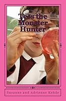 Tess the Monster Hunter 149490411X Book Cover