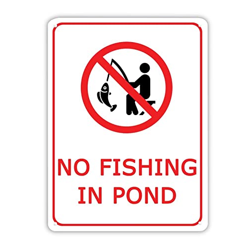 Panneau aluminium No Fishing in Pond protection UV pour mur et parking