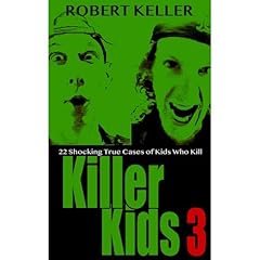 Killer Kids Volume 3 Audiolibro Por Robert Keller arte de portada
