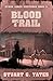 Blood Trail (Byron James Westerns)
