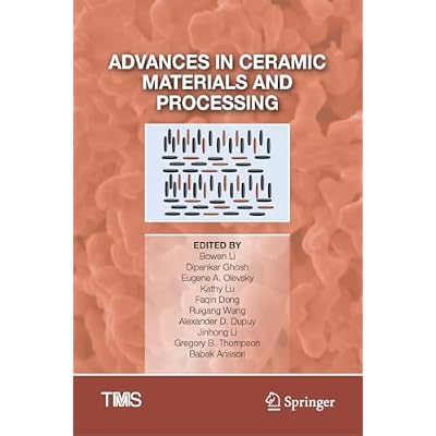 Advances in Ceramic Materials and Processing