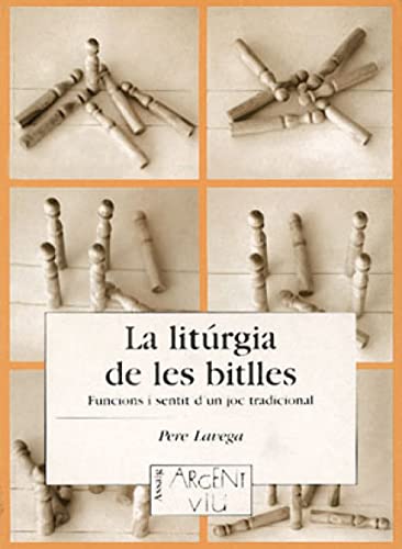 La liturgia de les bitlles (Argent Viu)