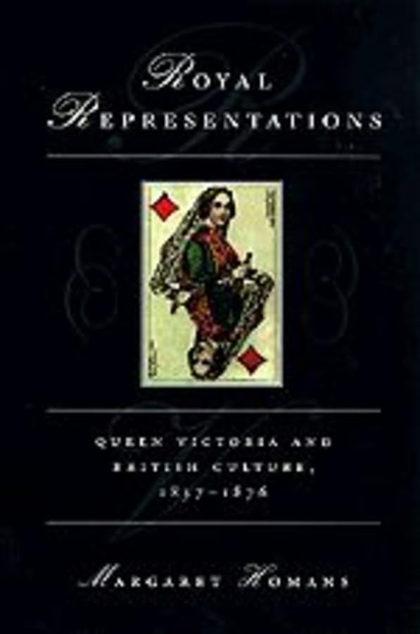 Royal Representations: Queen Victoria and British Culture, 1837-1876 (Women in Culture and Society) Paperback – January 15, 1999