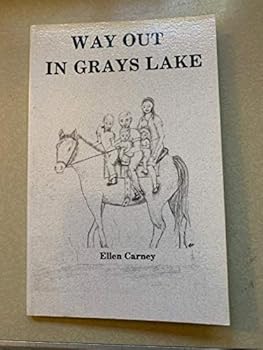 Paperback Way out in Grays Lake (It happened in Southeastern Idaho) Book