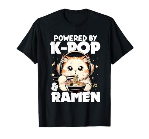 Kawaii Powered By K-Pop and Ramen Cute Kpop Cat Music T-Shirt