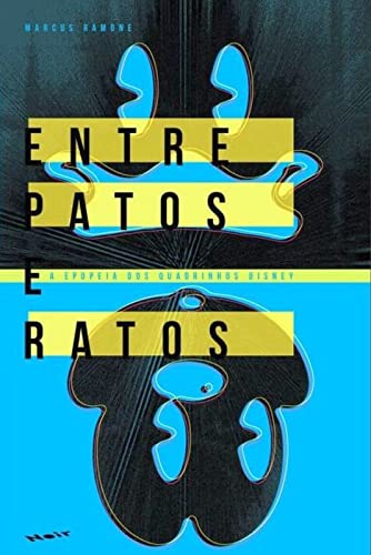 Entre patos e ratos: a epopeia dos gibis Disney