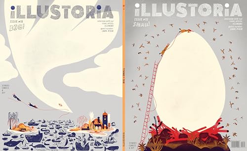 Illustoria: For Creative Kids and Their Grownups: Issue 15: Big & Small: Stories, Comics, DIY (Illustoria Magazine, 15)