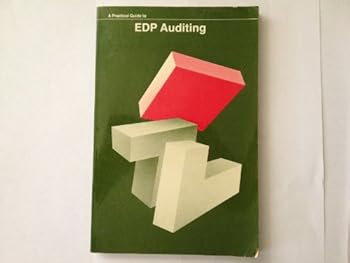 Paperback A Practical guide to EDP auditing (Auerbach data processing management library) Book