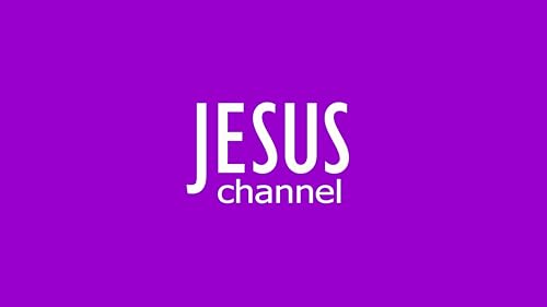 The Jesus Channel, the Multi-screen Faith and Lifestyle TV Network