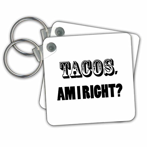 TACOS, AM I RIGHT - Key Chains, 2.25 x 2.25 inches, set of 2 (kc_224591_1)