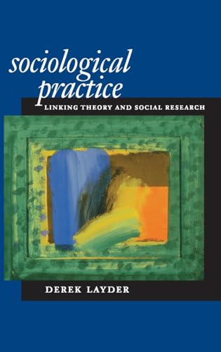 Sociological Practice: Linking Theory and Social Research