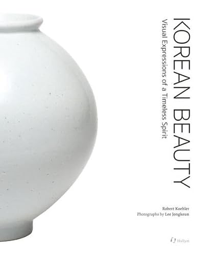 Korean Beauty: Visual Expressions of a Timeless Spirit