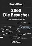 Cover zum Buch 2060. Die Besucher