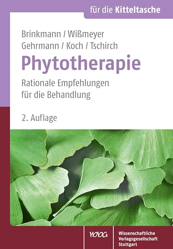 Phytotherapie: Rationale Empfehlungen für die Behandlung