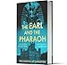 The Earl and the Pharaoh: From the Real Downton Abbey to the Discovery of Tutankhamun