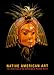 Native American Art: The Collections of the Ethnological Museum Berlin