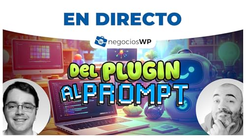 242. Del Plugin al Prompt