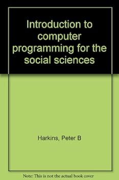 Mass Market Paperback Introduction to computer programming for the social sciences Book