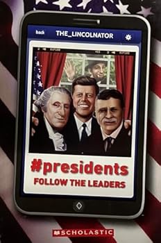 Paperback #Presidents Follow the Leaders (The Lincolnator) Book