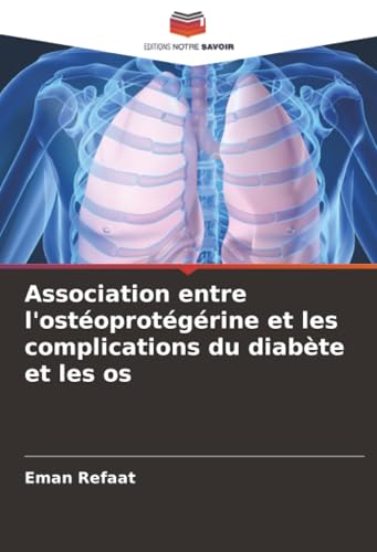 Association entre l'ostéoprotégérine et les complications du diabète et les os: DE