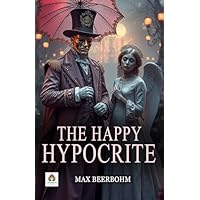 The Happy Hypocrite