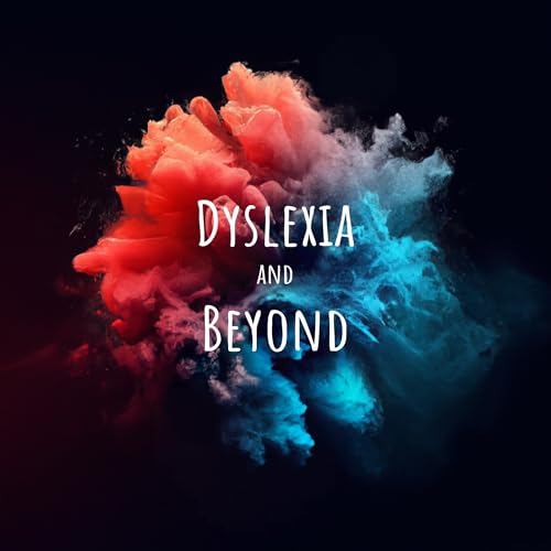 Dyslexia and Beyond cover art