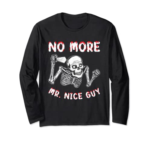 Nie mehr Mr. Nice Guy Langarmshirt