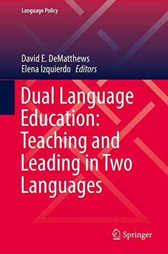 Buy Dual Language Education: Teaching and Leading in Two Languages — BookShops.in
