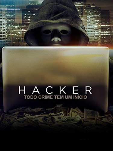 Hacker - Todo Crime tem um Início