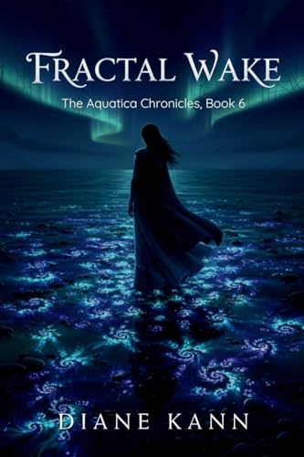 Fractal Wake (The Aquatica Chronicles)